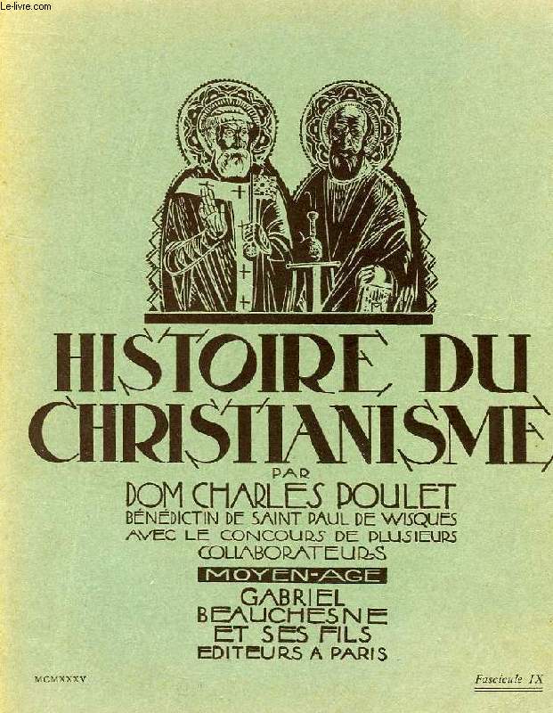 HISTOIRE DU CHRISTIANISME, FASC. IX, MOYEN AGE