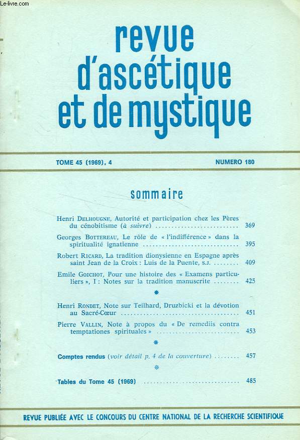 REVUE D'ASCETIQUE ET DE MYSTIQUE, TOME 45 (1969), 4, N 180, EXTRAIT, LA TRADITION DIONYSIENNE EN ESPAGNE APRES SAINT JEAN DE LA CROIX: LUIS DE LA PUENTE S.J.
