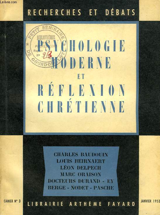 RECHERCHES ET DEBATS, N 3, JAN. 1953, PSYCHOLOGIE MODERNE ET REFLEXION CHRETIENNE