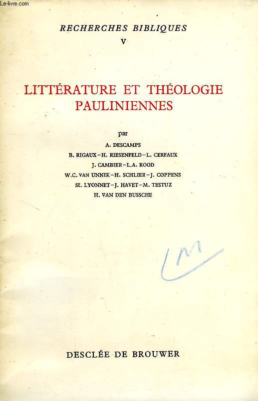 LITTERATURE ET THEOLOGIE PAULINIENNES