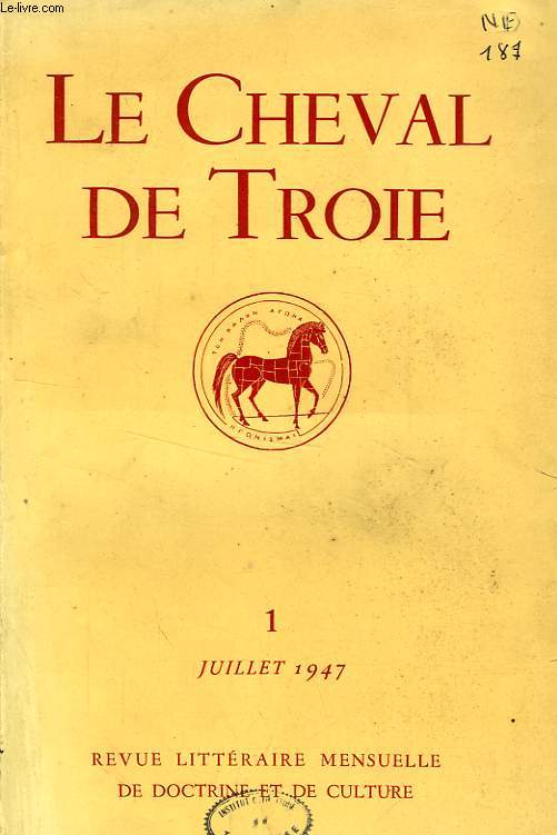 LE CHEVAL DE TROIE, N 1, JUILLET 1947