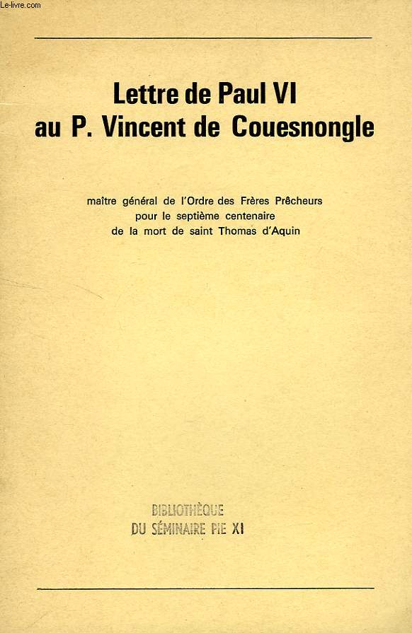 LETTRE DE PAUL VI AU P. VINCENT DE COUESNONGLE