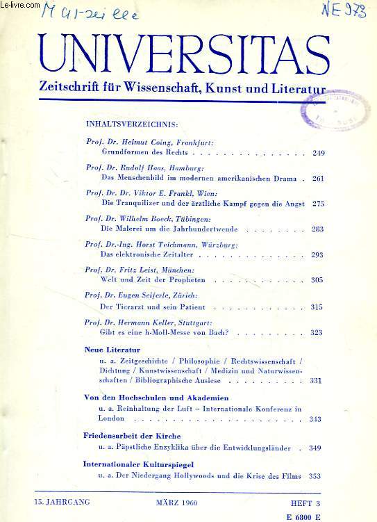 UNIVERSITAS, 15. JAHRGANG, HEFT 3, MARZ 1960, ZEITSCHRIFT FUR WISSENSCHAFT, KUNST UND LITERATUR