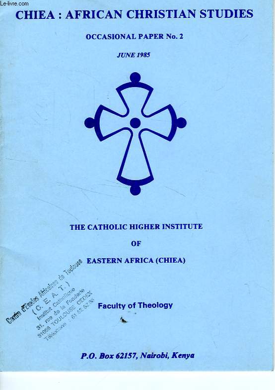 CHIEA: AFRICAN CHRISTIAN STUDIES, OCCASIONAL PAPER N 2, JUNE 1985