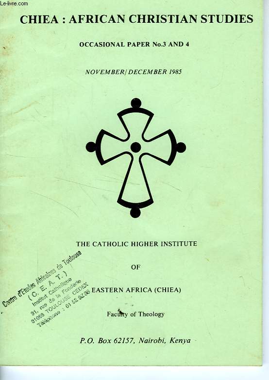 CHIEA: AFRICAN CHRISTIAN STUDIES, OCCASIONAL PAPER N 3-4, NOV.-DEC. 1985