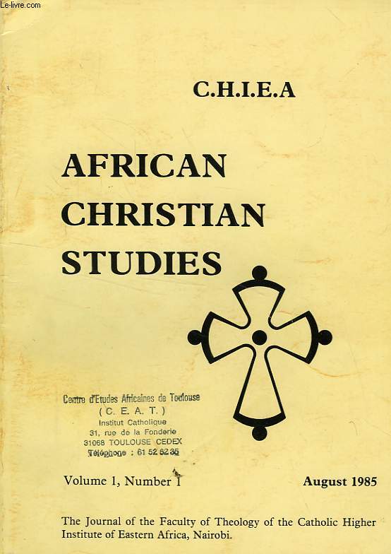CHIEA, AFRICAN CHRISTIAN STUDIES, VOL. 1, N 1, AUG. 1985