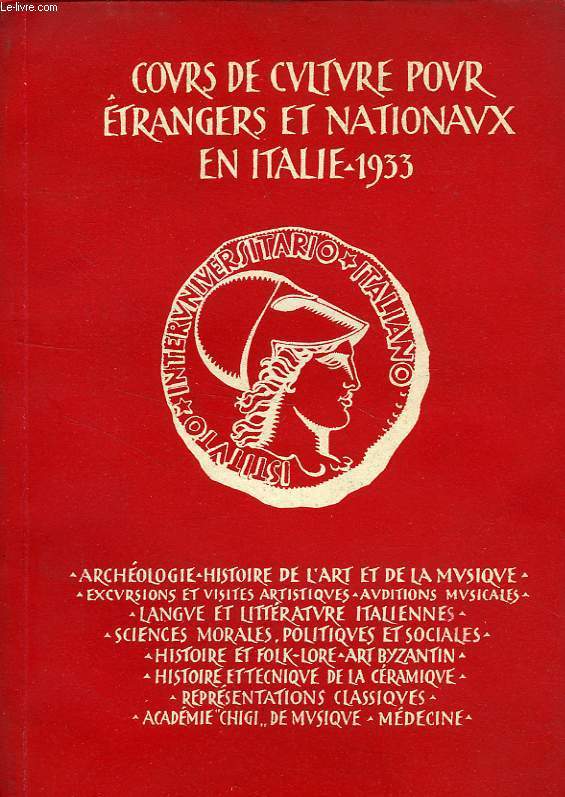 COURS DE CULTURE POUR ETRANGERS ET NATIONAUX EN ITALIE, 1933