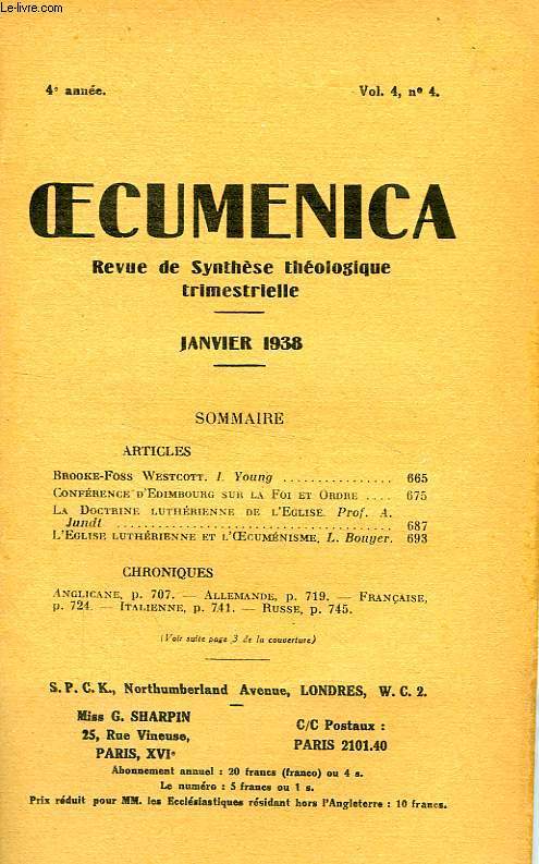 OECUMENICA, 4e ANNEE, N 4, JAN. 1938, REVUE DE SYNTHESE THEOLOGIQUE TRIMESTRIELLE
