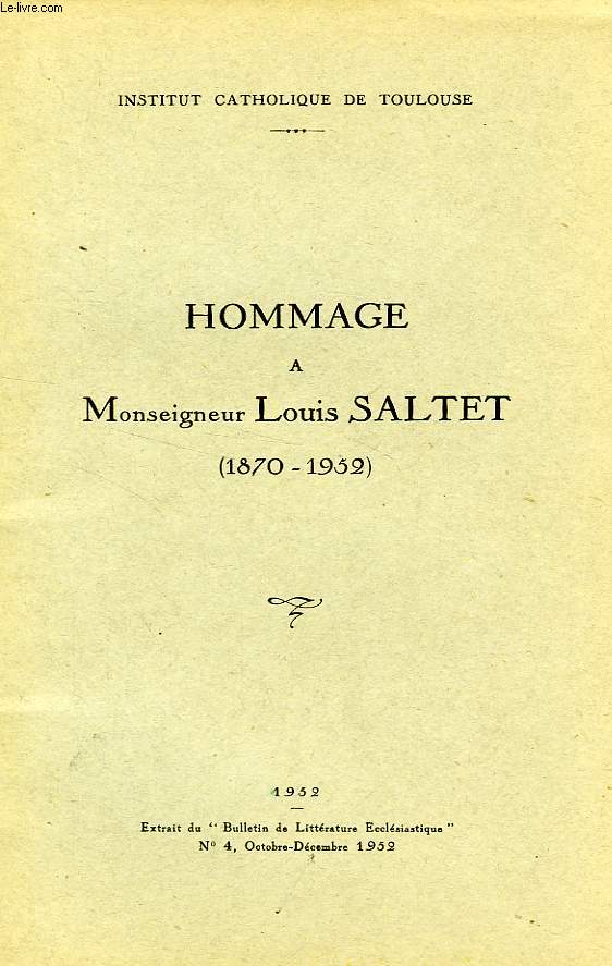 HOMMAGE A Mgr LOUIS SALTET (1870-1952)