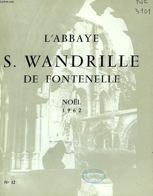 L'ABBAYE S. WANDRILLE DE FONTENELLE, NOEL 1962, N 12