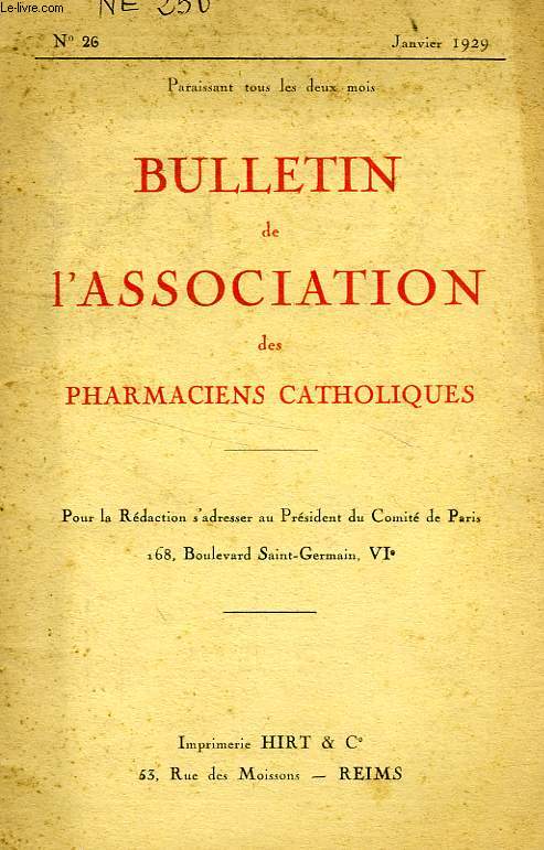 BULLETIN DE L'ASSOCIATION FRANCAISE DES PHARMACIENS CATHOLIQUES, 1929-1939, 28 FASCICULES (INCOMPLET)