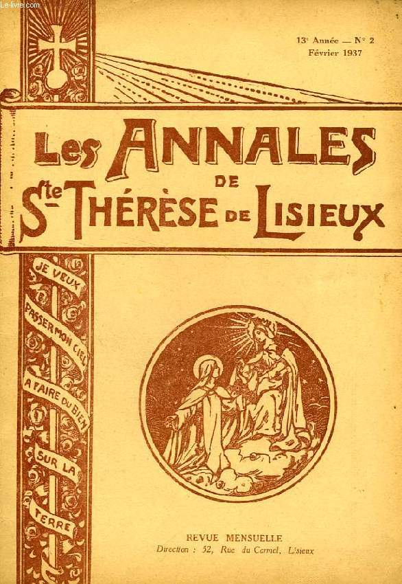 LES ANNALES DE SAINTE-THERESE DE LISIEUX, 13e ANNEE, N 2, FEV. 1937
