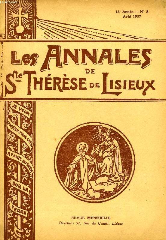 LES ANNALES DE SAINTE-THERESE DE LISIEUX, 13e ANNEE, N 8, AOUT 1937