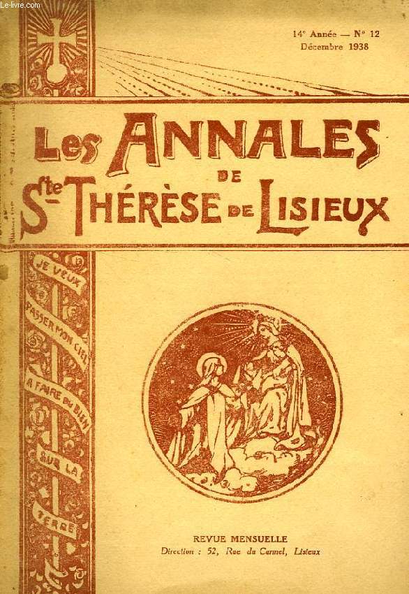 LES ANNALES DE SAINTE-THERESE DE LISIEUX, 14e ANNEE, N 12, DEC. 1938