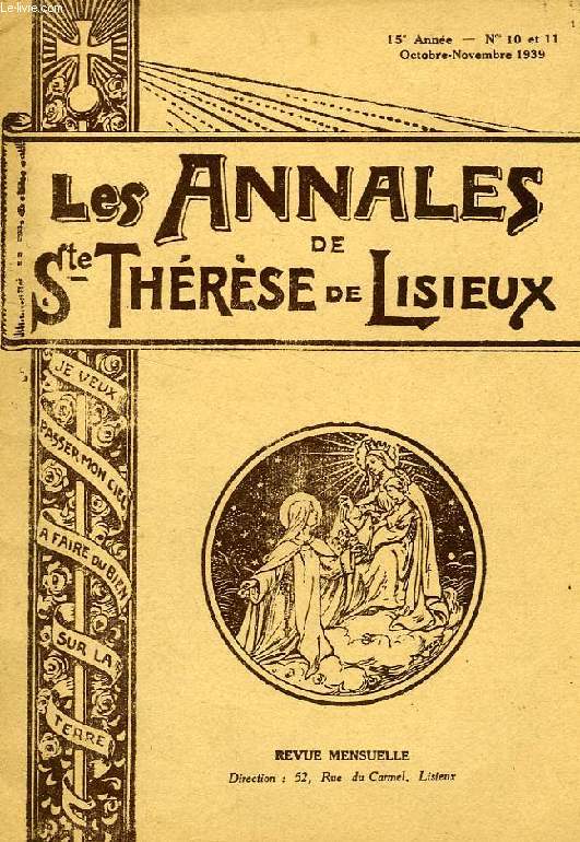 LES ANNALES DE SAINTE-THERESE DE LISIEUX, 15e ANNEE, N 10-11, OCT.-NOV. 1939