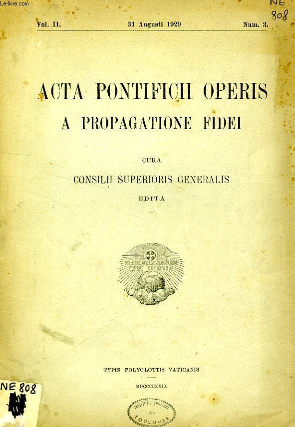 ACTA PONTIFICII OPERIS A PROPAGATIONE FIDEI, VOL. II, N 3, AUG. 1929