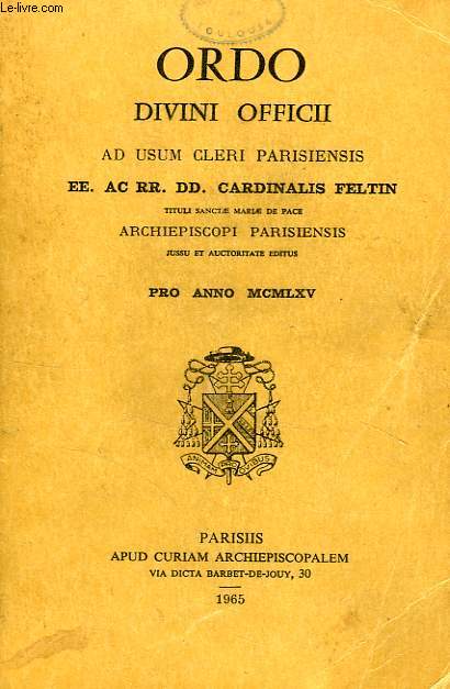 ORDO DIVINI OFFICII AD USUM CLERI PARISIENSIS, PRO ANNO 1965