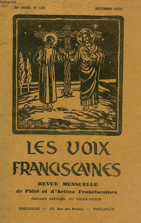LES VOIX FRANCISCAINES, 36e ANNEE, N 429, DEC. 1929