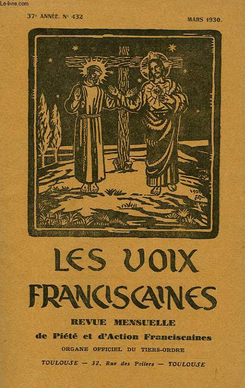 LES VOIX FRANCISCAINES, 37e ANNEE, N 432, MARS 1930