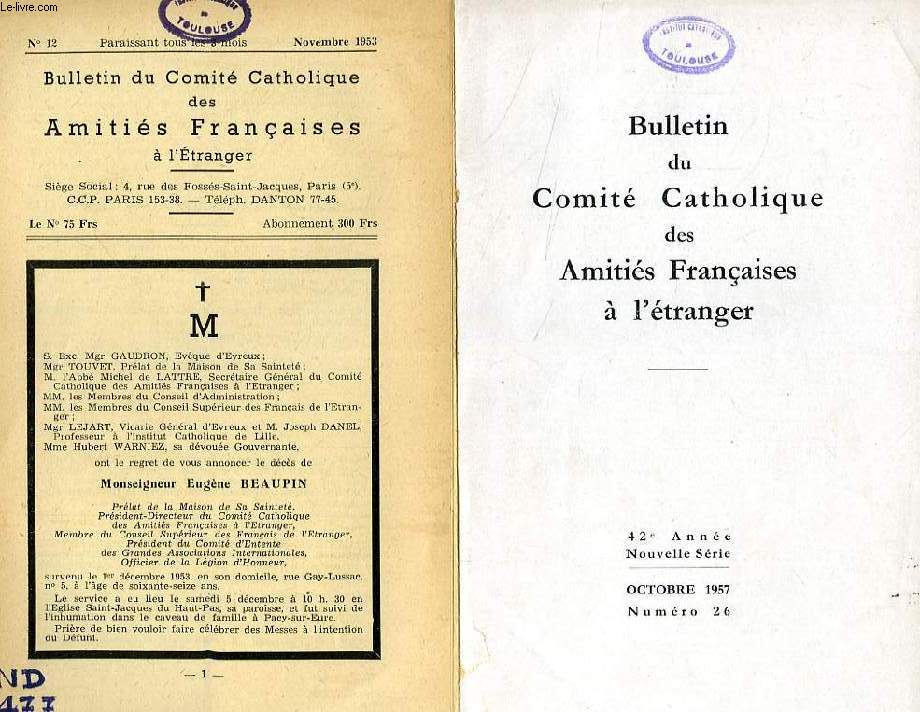 BULLETIN DU COMITE CATHOLIQUE DES AMITIES FRANCAISES A L'ETRANGER, 1953-1957, 14 FASCICULES (INCOMPLET)