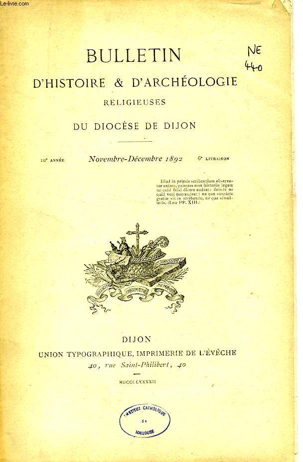 BULLETIN D'HISTOIRE ET D'ARCHEOLOGIE RELIGIEUSES DU DIOCESE DE DIJON, 10e ANNEE, 6e LIVRAISON, NOV.-DEC. 1892