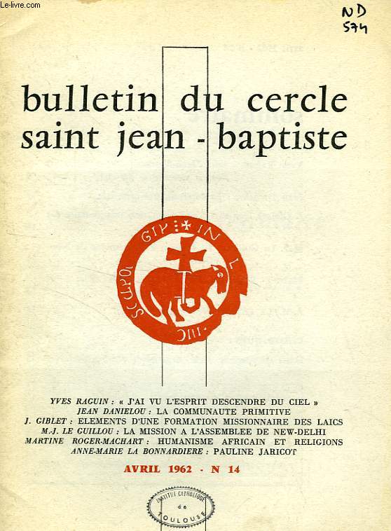BULLETIN DU CERCLE SAINT JEAN-BAPTISTE, N 14, AVRIL 1962