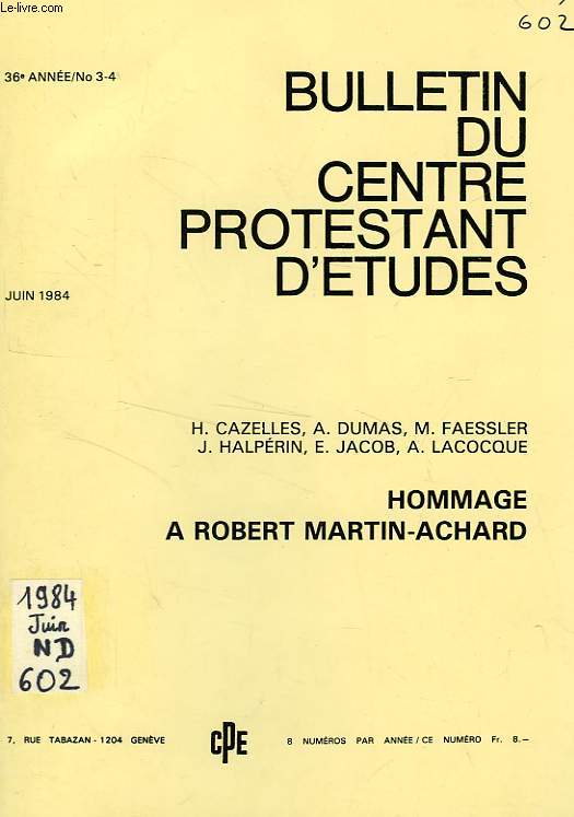 BULLETIN DU CENTRE PROTESTANT D'ETUDES, 36e ANNEE, N 3-4, JUIN 1984