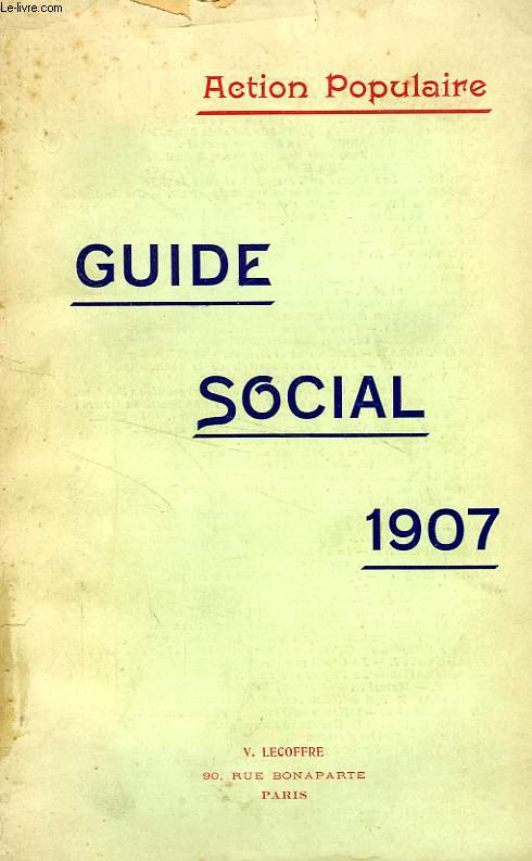 ACTION POPULAIRE, GUIDE SOCIAL, 1907