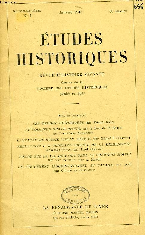 ETUDES HISTORIQUES, REVUE D'HISTOIRE VIVANTE, NOUVELLE SERIE, N 1, JAN. 1948