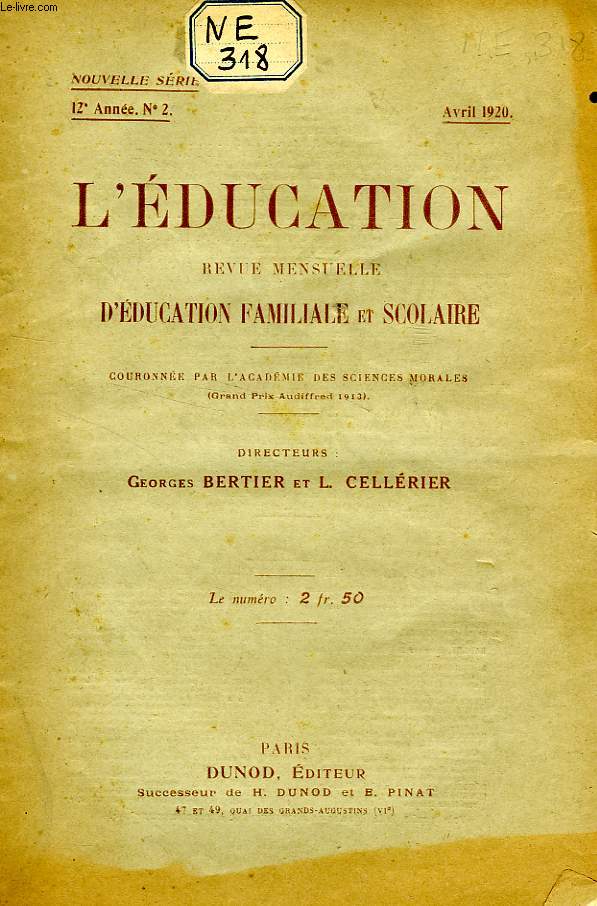 L'EDUCATION, 12e ANNEE, N 2, AVRIL 1920, REVUE TRIMESTRIELLE ILLUSTREE D'EDUCATION FAMILIALE & SCOLAIRE