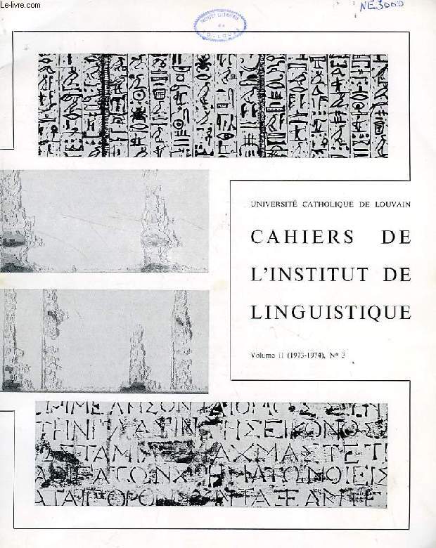 CAHIERS DE L'INSTITUT DE LINGUISTIQUE, VOL. II, N 3, 1973-1974