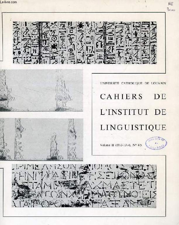 CAHIERS DE L'INSTITUT DE LINGUISTIQUE, VOL. II, N 4-5, 1973-1974
