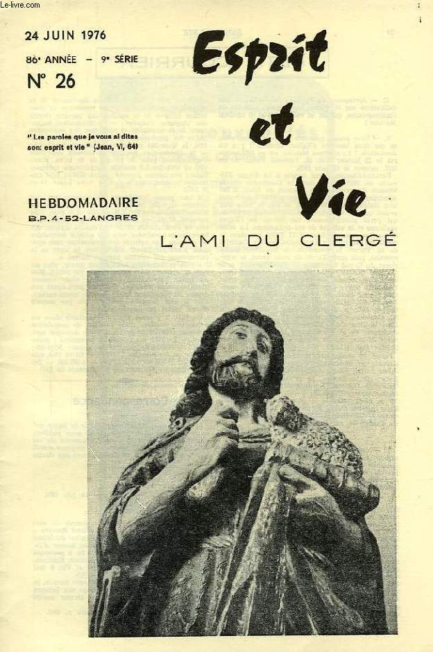 ESPRIT ET VIE, L'AMI DU CLERGE, 86e ANNEE, N 26, JUIN 1976