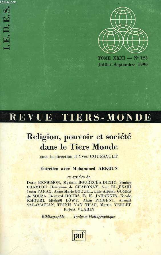 TIERS-MONDE, TOME XXXI, N 123, JUILLET-SEPT. 1990, RELIGION, POUVOIR ET SOCIETE DANS LE TIERS MONDE