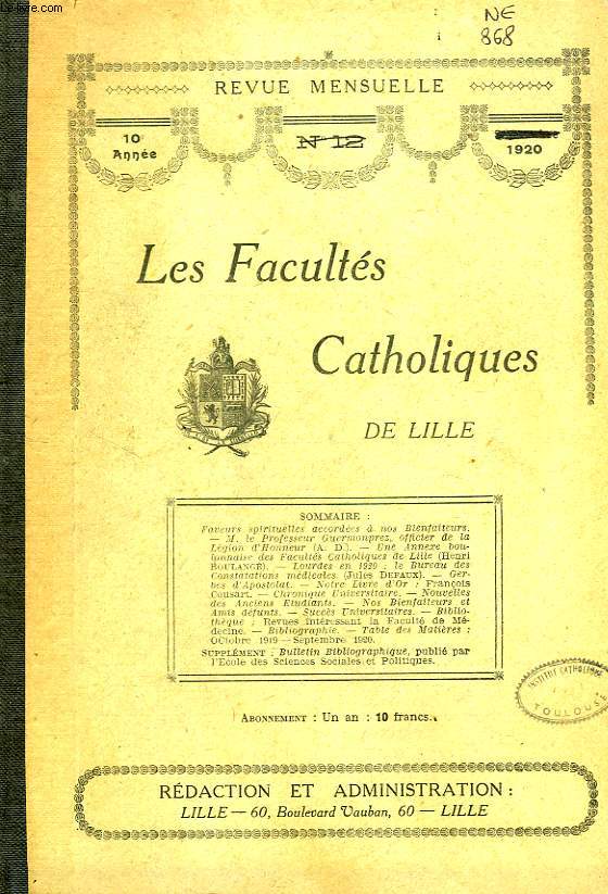 LES FACULTES CATHOLIQUES DE LILLE, 1920, 10e ANNEE (RECUEIL)
