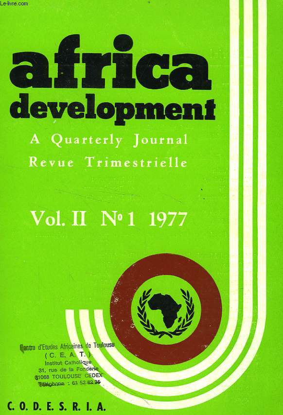 AFRICA DEVELOPMENT, VOL. II, N 1, FEV. 1977, IDEOLOGIE ET DEVELOPPEMENT EN AFRIQUE