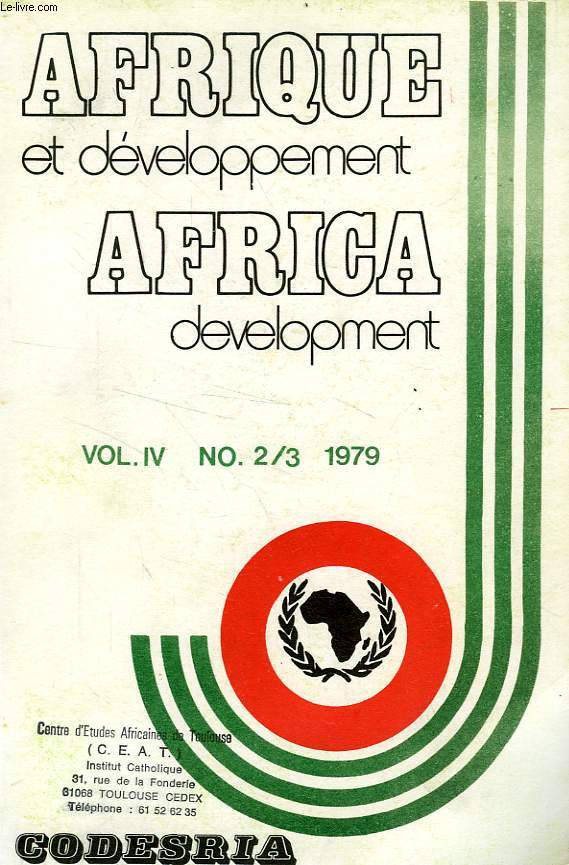 AFRIQUE ET DEVELOPPEMENT, AFRICA DEVELOPMENT, VOL. IV, N 2-3, AVRIL-SEPT. 1979