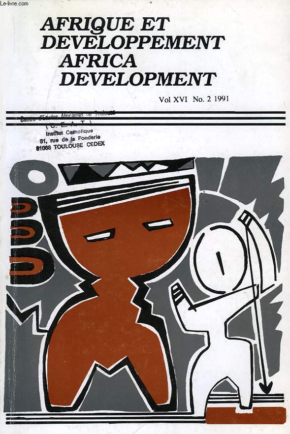 AFRIQUE ET DEVELOPPEMENT, AFRICA DEVELOPMENT, VOL. XVI, N 2, 1991
