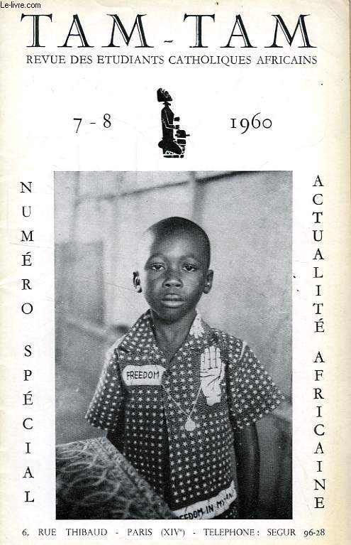 TAM-TAM, N 7-8, SEPT.-OCT. 1960, N SPECIAL ACTUALITE AFRICAINE