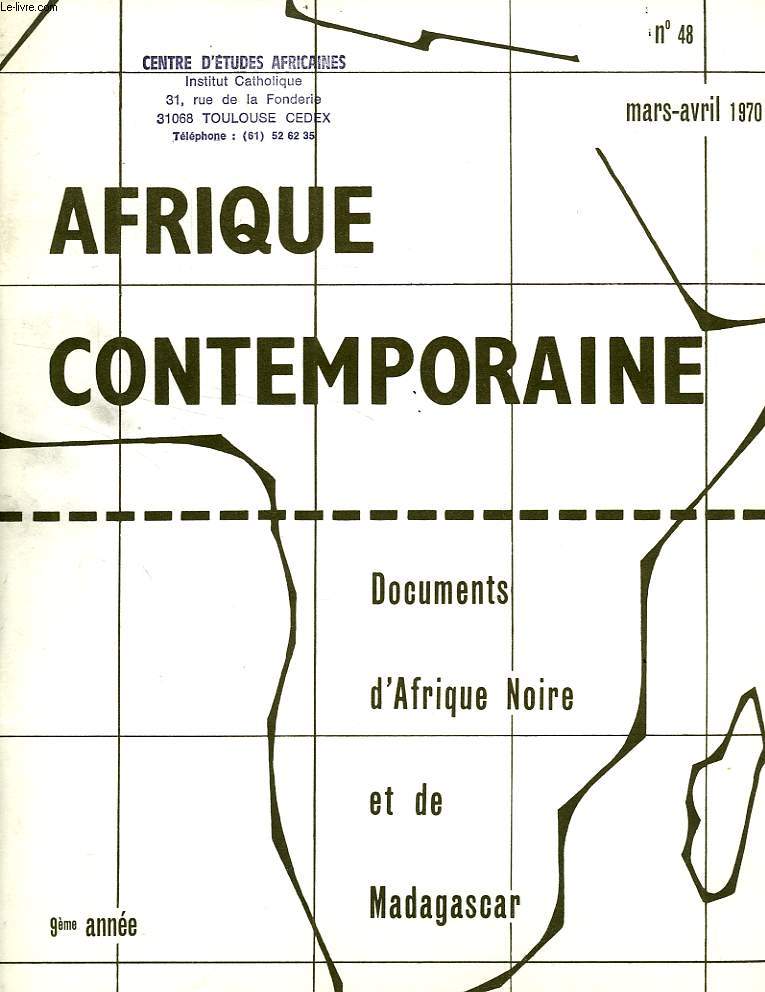 AFRIQUE CONTEMPORAINE, N 48, MARS-AVRIL 1970, DOCUMENTS D'AFRIQUE NOIRE ET DE MADAGASCAR