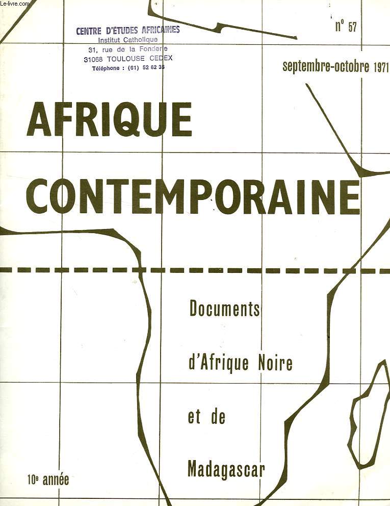 AFRIQUE CONTEMPORAINE, N 57, SEPT.-OCT. 1971, DOCUMENTS D'AFRIQUE NOIRE ET DE MADAGASCAR