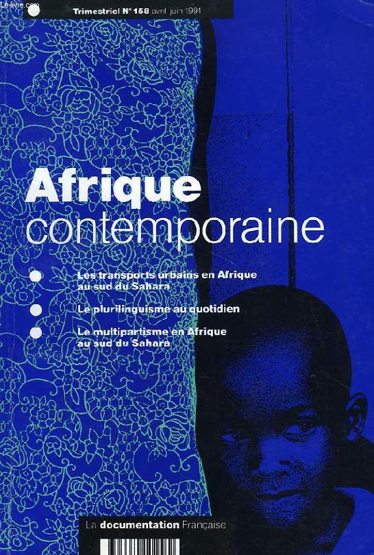 AFRIQUE CONTEMPORAINE, N 158, AVRIL-JUIN 1991
