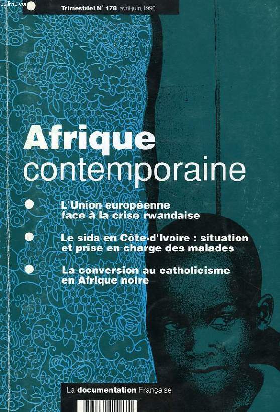 AFRIQUE CONTEMPORAINE, N 178, AVRIL-JUIN 1996
