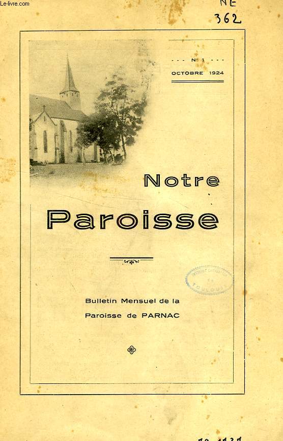 NOTRE PAROISSE (PARNAC), 1924-1930, 63 NUMEROS (INCOMPLET)