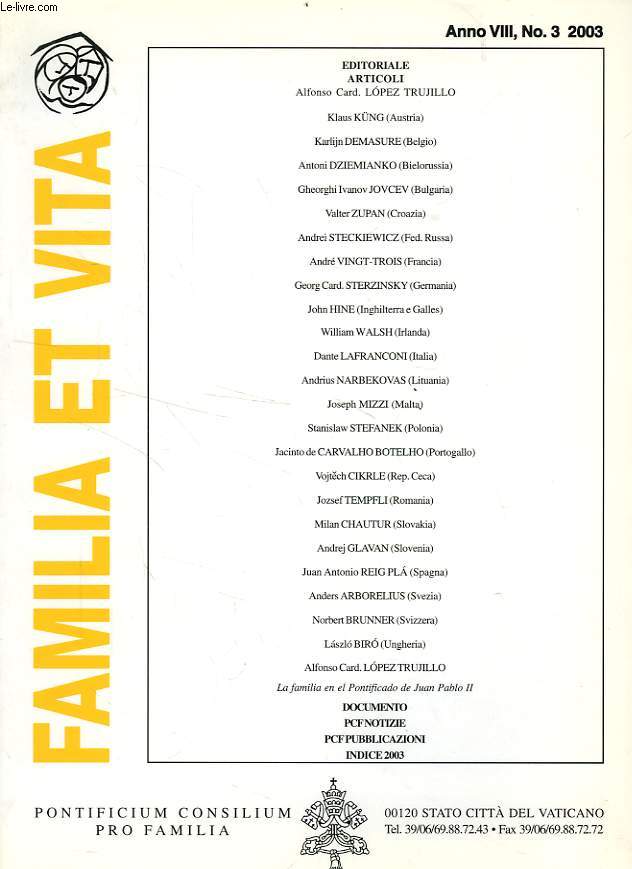 FAMILIA ET VITA, ANNO VIII, N 3, 2003