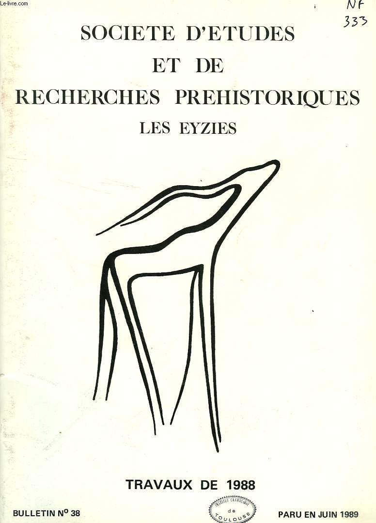 SOCIETE D'ETUDES ET DE RECHERCHES PREHISTORIQUES, LES EYZIES, BULLETIN N 38, JUIN 1989