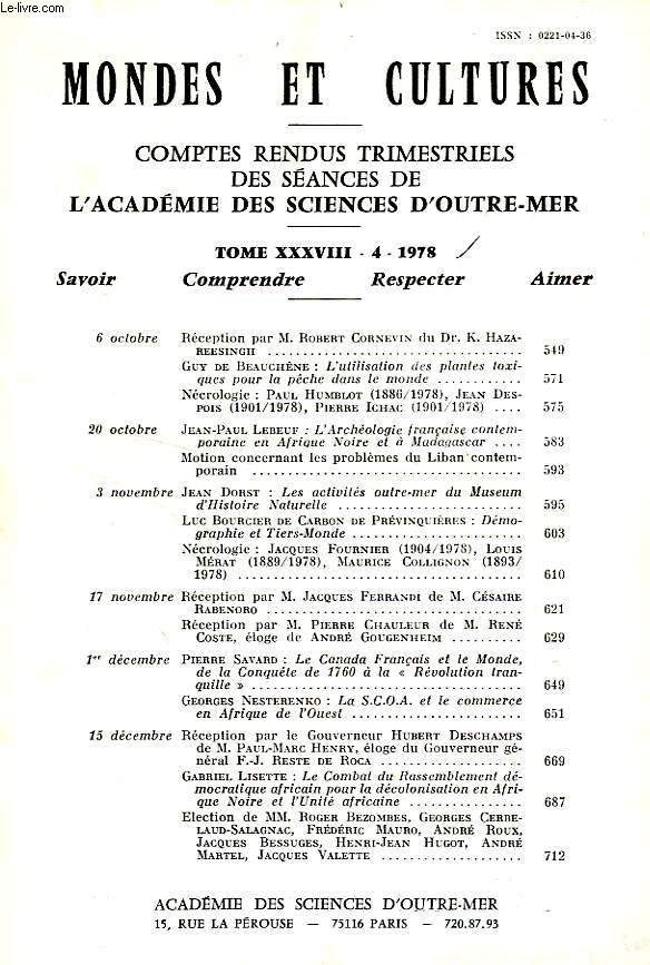 MONDES ET CULTURES, COMPTES RENDUS TRIMESTRIELS DES SEANCES DE L'ACADEMIE DES SCIENCES D'OUTRE-MER, TOME XXXVIII-4, 1978