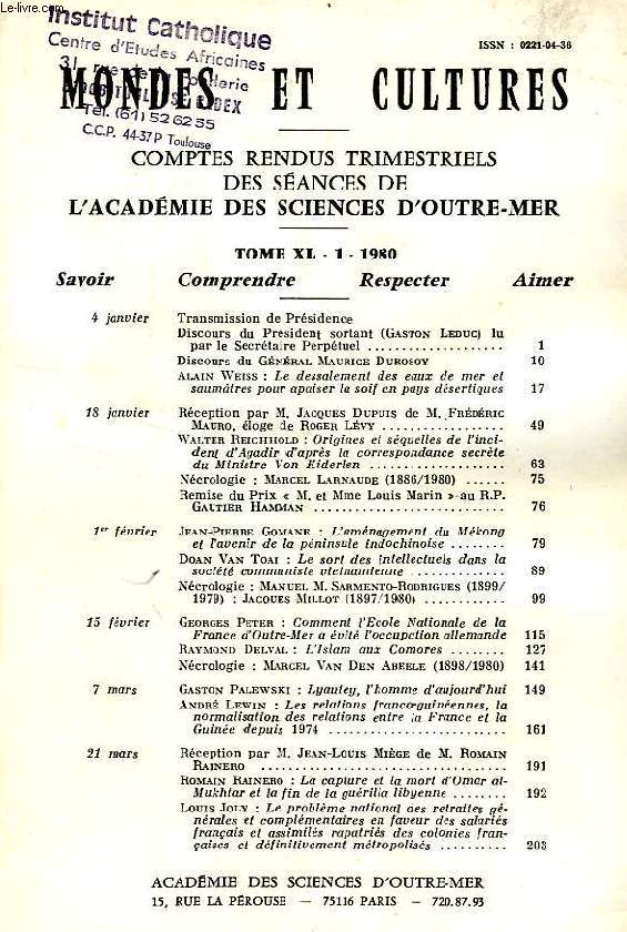 MONDES ET CULTURES, COMPTES RENDUS TRIMESTRIELS DES SEANCES DE L'ACADEMIE DES SCIENCES D'OUTRE-MER, TOME XL-1, 1980