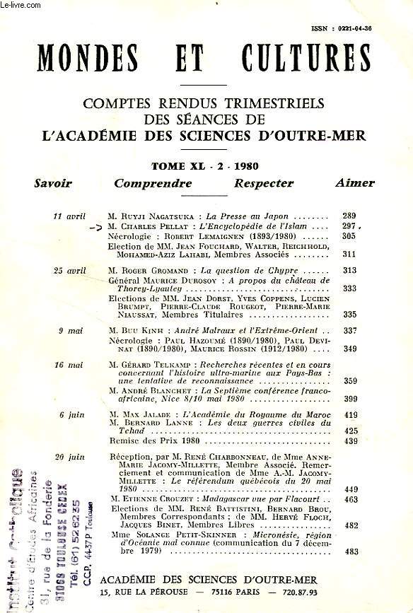 MONDES ET CULTURES, COMPTES RENDUS TRIMESTRIELS DES SEANCES DE L'ACADEMIE DES SCIENCES D'OUTRE-MER, TOME XL-2, 1980