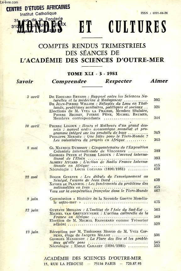 MONDES ET CULTURES, COMPTES RENDUS TRIMESTRIELS DES SEANCES DE L'ACADEMIE DES SCIENCES D'OUTRE-MER, TOME XLI-3, 1981